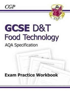 Gcse Dt Food Technology Aqa Exam Practice Workbook cover