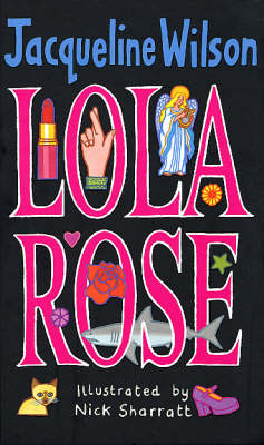 Lola Rose by Jacqueline Wilson, front cover