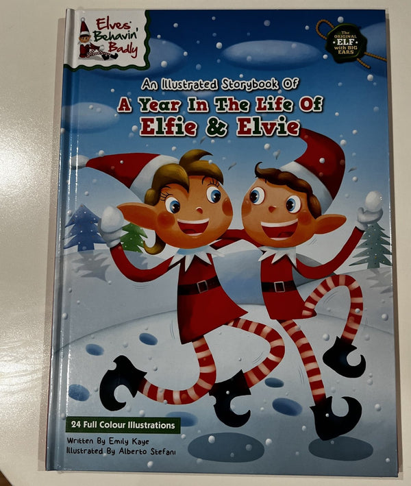 Elves Behavin' Badly: A Year in the Life of Elfie & Elvie cover