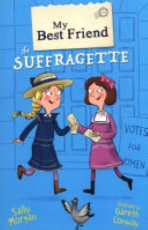 My Best Friend the Suffragette