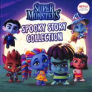 Spooky Story Collection (Super Monsters - Netflix)
