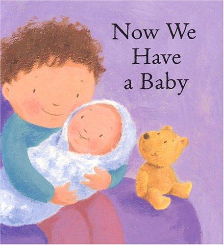 Now We Have a Baby cover