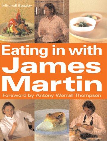 Eating in with James Martin cover