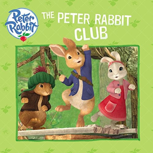 Peter Rabbit: The Peter Rabbit Club cover