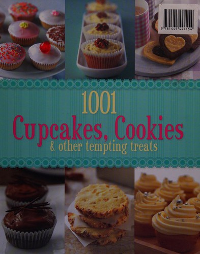 1001 Cupcakes, Cookies & Other Tempting Treats cover